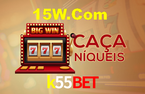 k55bet